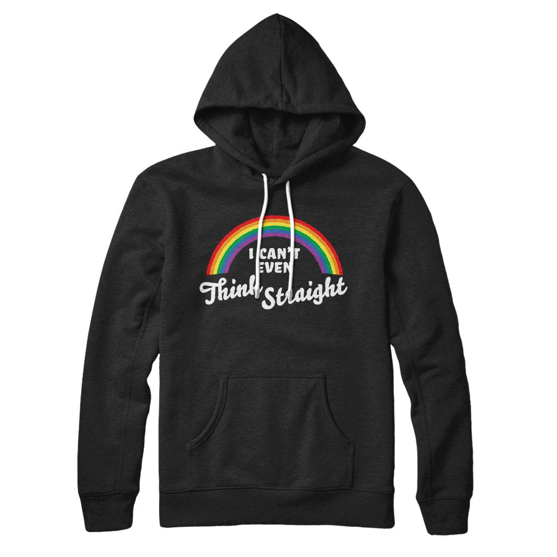 I Can't Even Think Straight Unisex Cotton Polyester Pullover Hoodie with Hood and Kangaroo Pocket