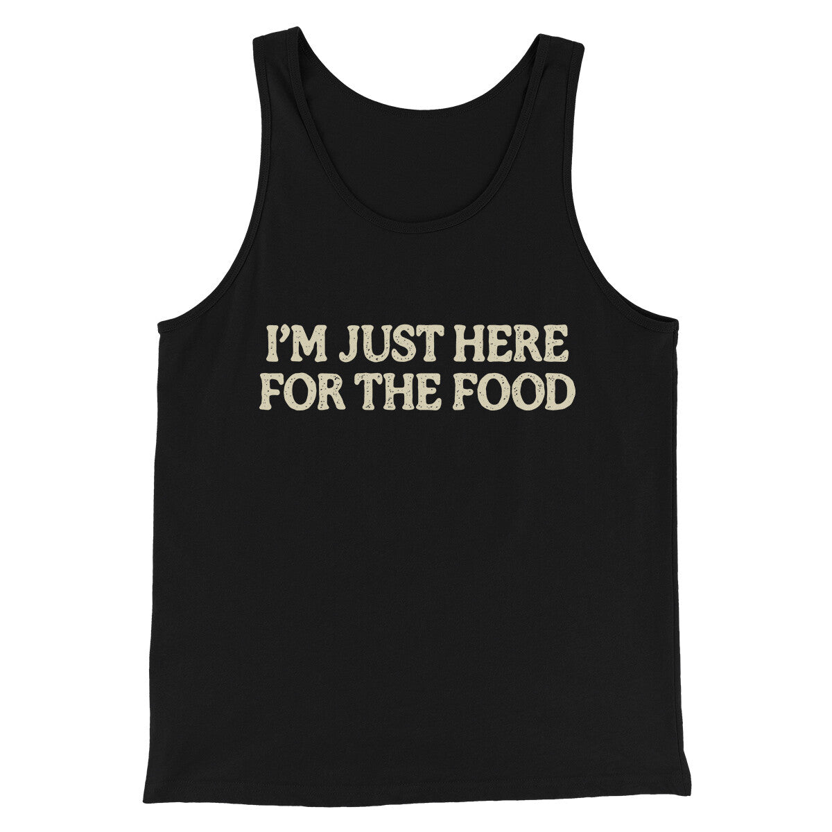 I'm Just Here For The Food Funny Thanksgiving Unisex Tank Top