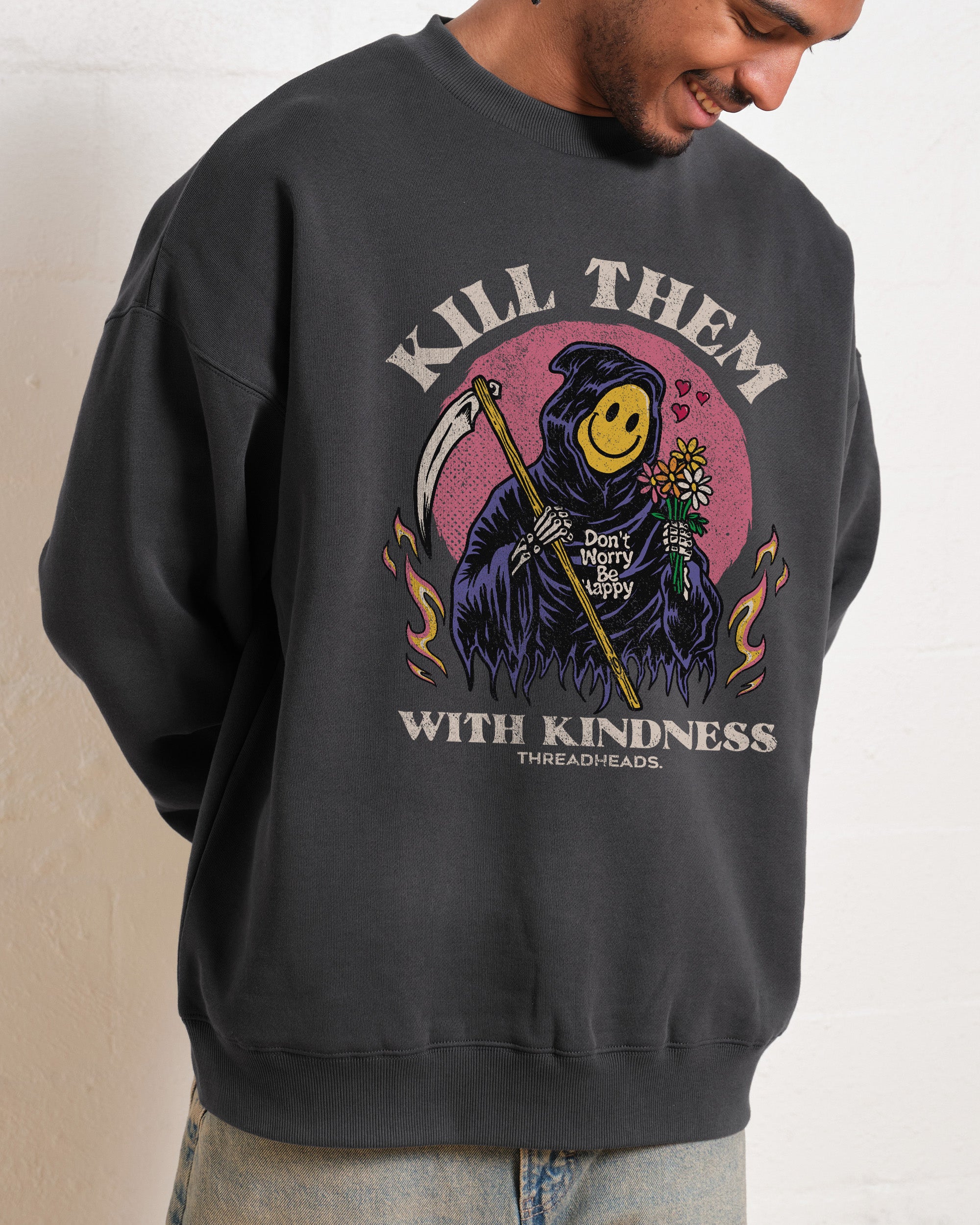 Kill Them With Kindness Unisex Sweatshirt Threadheads Graphic Print