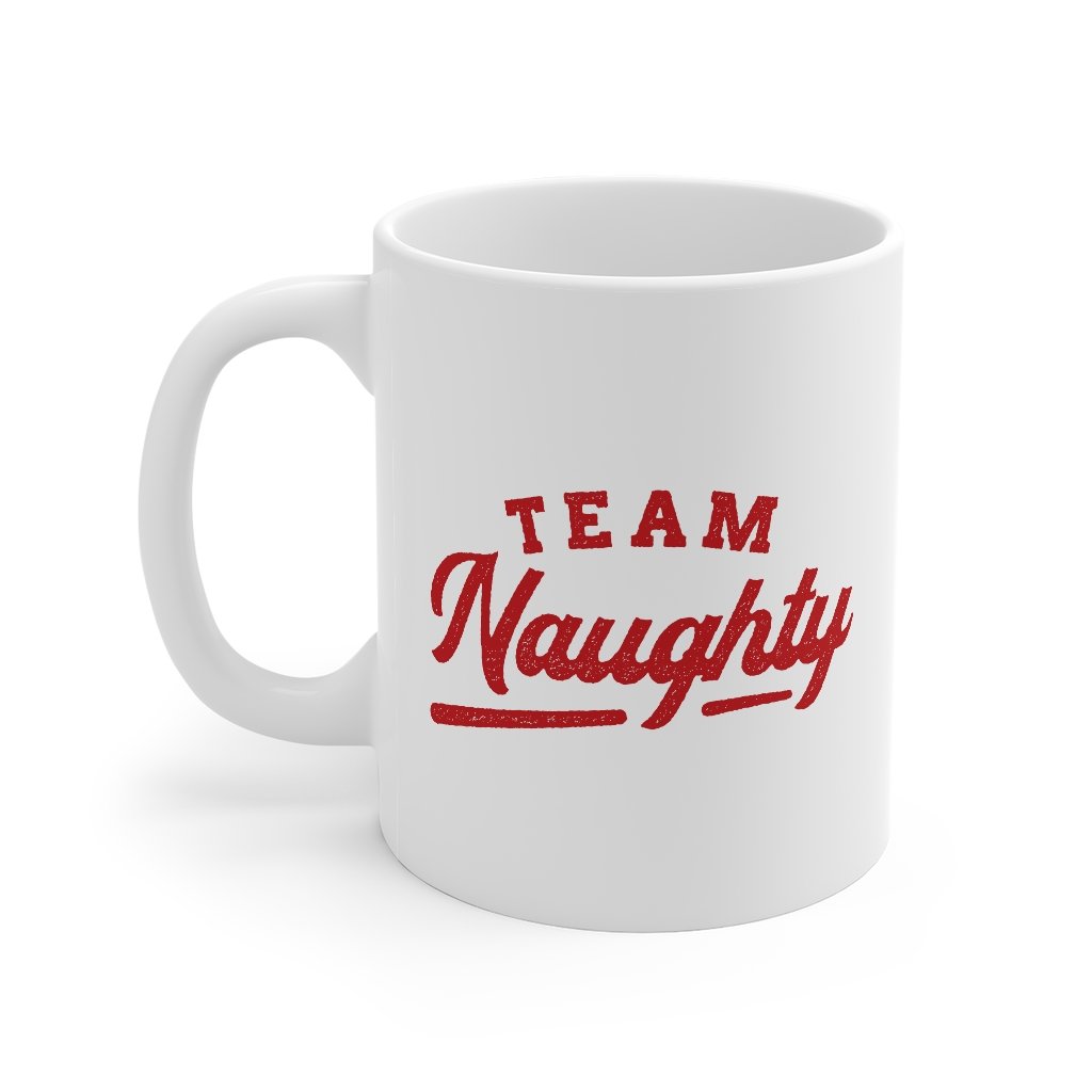 Team Naughty Ceramic Coffee Mug - White 11oz Durable Sublimation Print