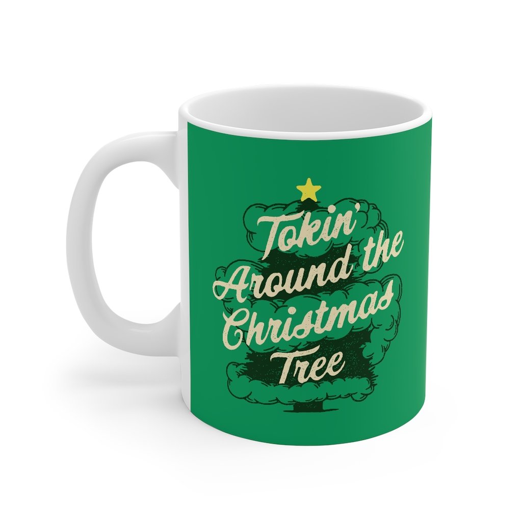 Tokin' Around The Christmas Tree Coffee Mug - White Ceramic 11oz